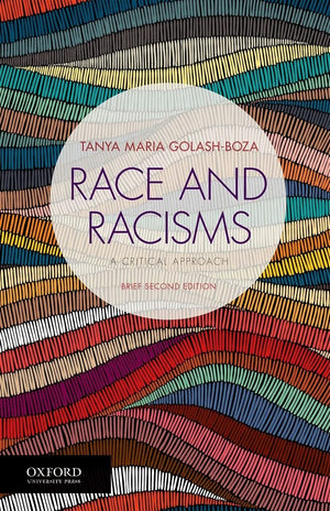 Race And Racisms: A Critical Approach, Brief Second Edition,Used