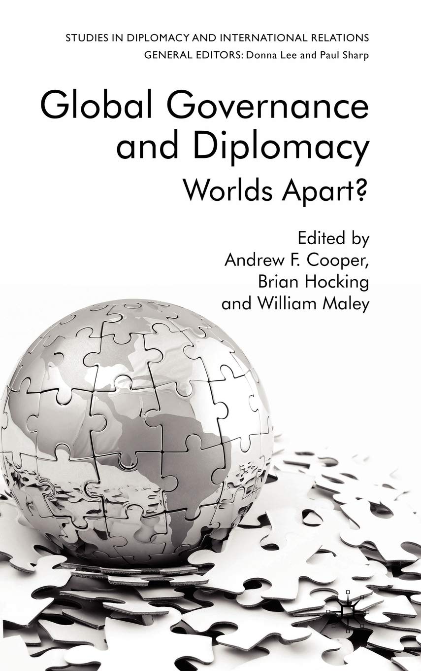 Global Governance and Diplomacy: Worlds Apart? (Studies in Diplomacy and International Relations),Used