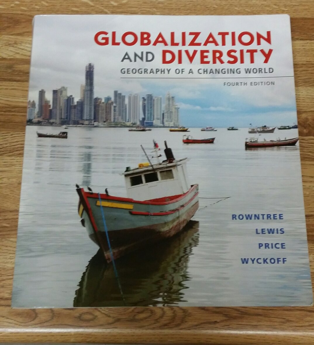 Globalization And Diversity: Geography Of A Changing World (4Th Edition),New