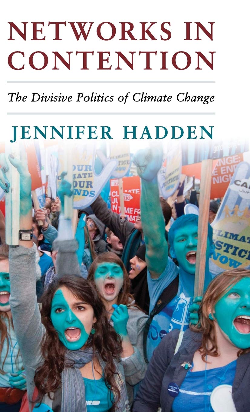 Networks in Contention: The Divisive Politics of Climate Change (Cambridge Studies in Contentious Politics),Used