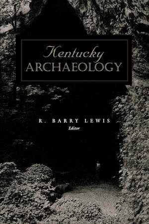 Kentucky Archaeology (Perspectives On Kentucky'S Past),Used