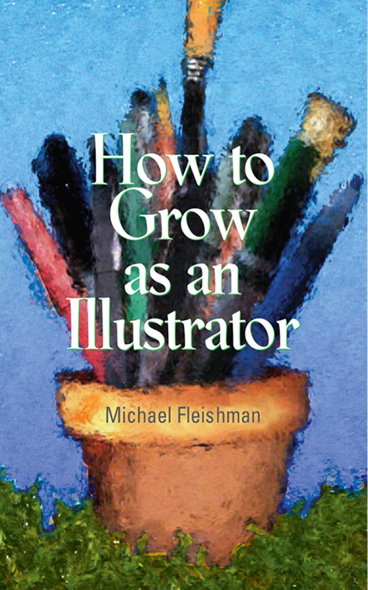 How to Grow as an Illustrator,Used