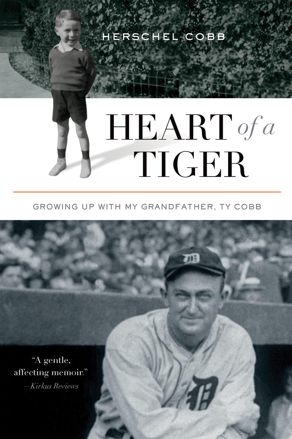 Heart Of A Tiger: Growing Up With My Grandfather, Ty Cobb,Used