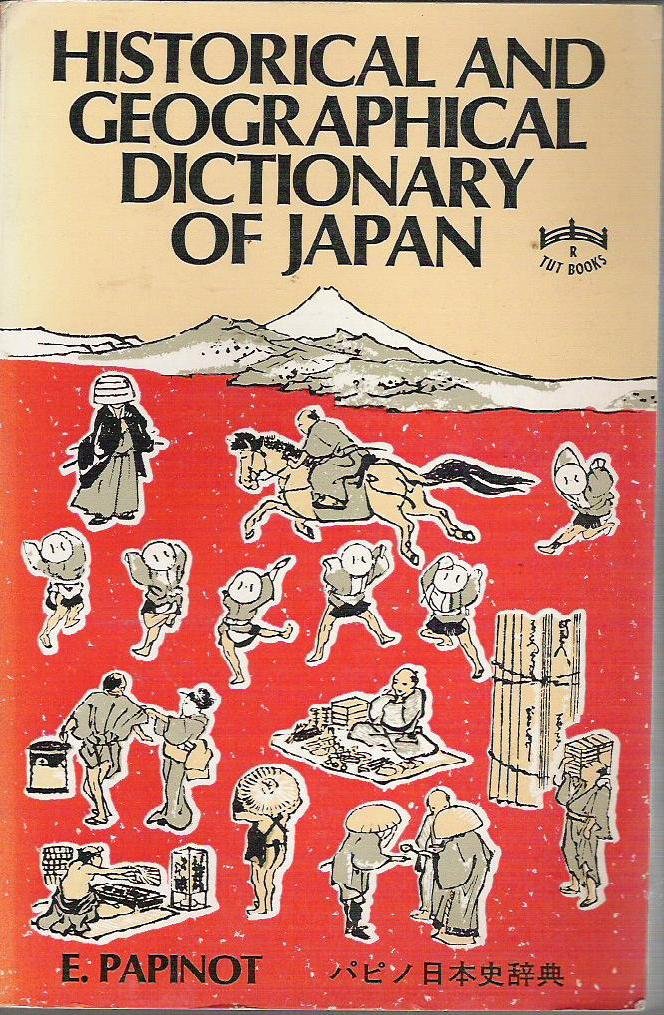 Historical and Geographical Dictionary of Japan (English and Japanese Edition),New