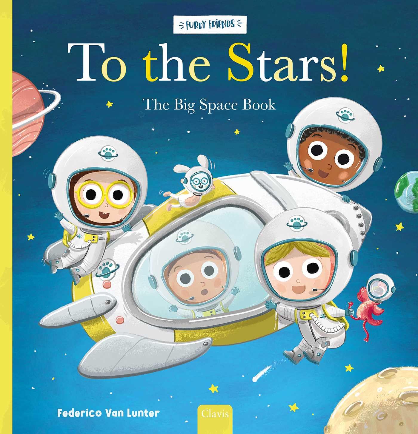 To The Stars!: The Big Space Book (Furry Friends)