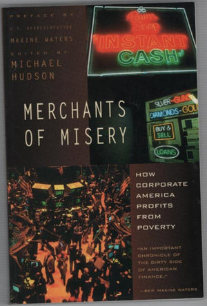 Merchants of Misery: How Corporate America Profits From Poverty,New