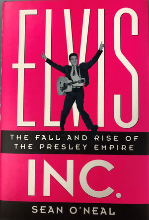 Elvis Inc.: The Fall and Rise of the Presley Empire,Used
