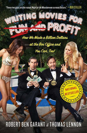 Writing Movies for Fun and Profit: How We Made a Billion Dollars at the Box Office and You Can, Too!,Used
