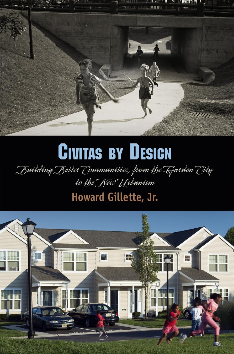 Civitas By Design: Building Better Communities, From The Garden City To The New Urbanism,Used