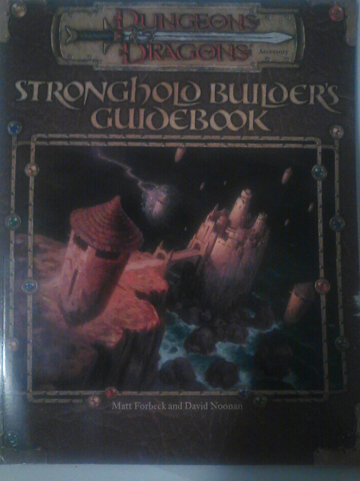Stronghold Builder'S Guidebook (Dungeons & Dragons D20 3.0 Fantasy Roleplaying),New