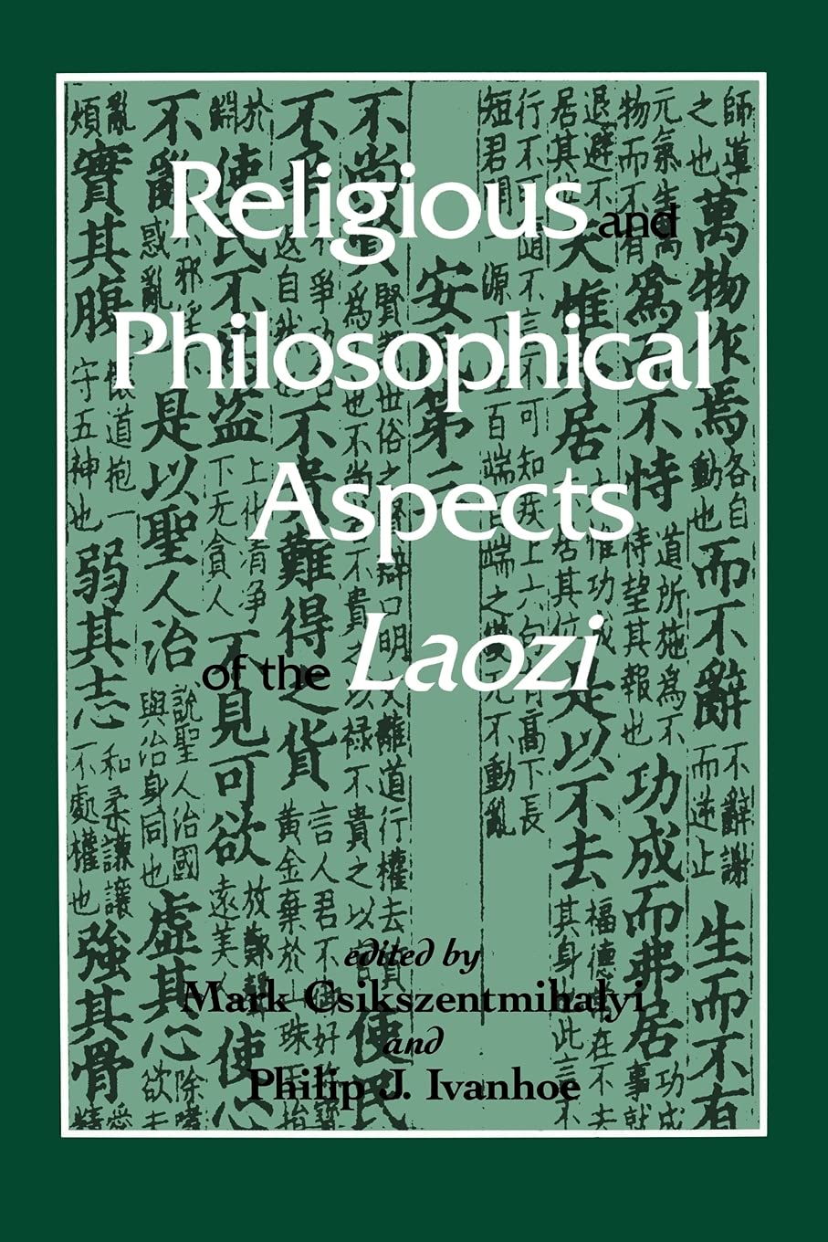 Religious And Philosohical Aspects Of The Laozi (S U N Y Series In Chinese Philosophy And Culture),New