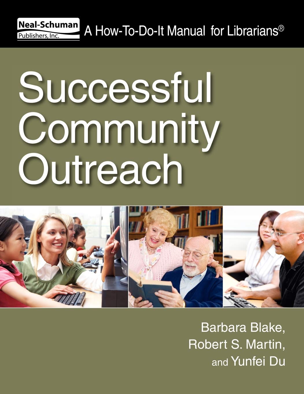 Successful Community Outreach (How To Do It Manuals For Librarians),Used