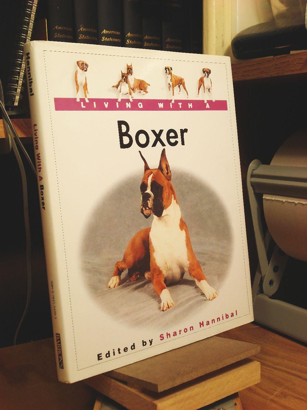 Living With a Boxer (Living With a Pet Series),Used