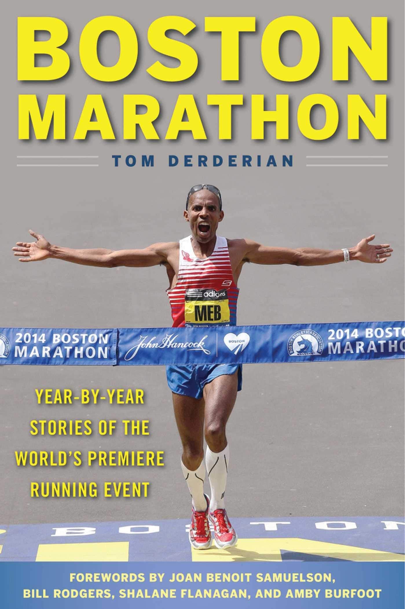 Boston Marathon: YearbyYear Stories of the World's Premier Running Event,Used