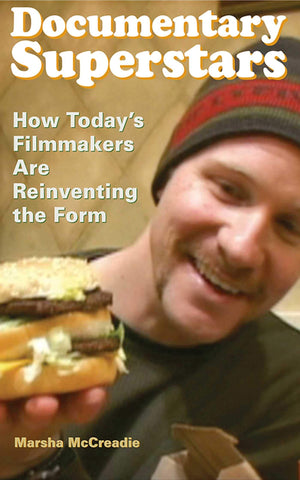 Documentary Superstars: How Today's Filmmakers Are Reinventing the Form,Used