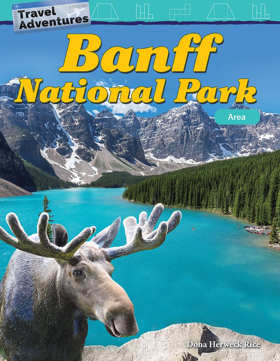Travel Adventures: Banff National Park: Area (Mathematics in the Real World),Used