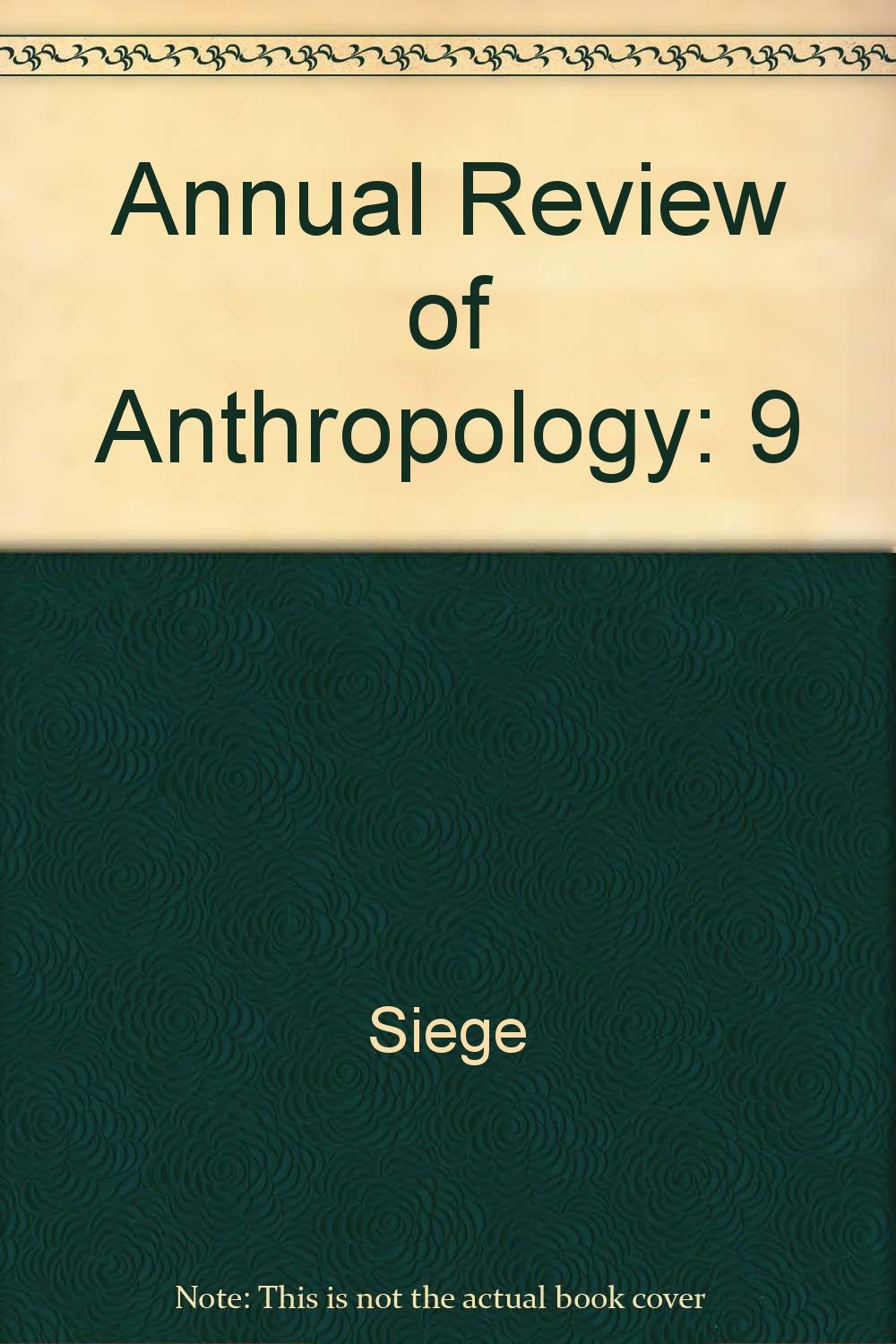 Annual Review of Anthropology: 1980,Used