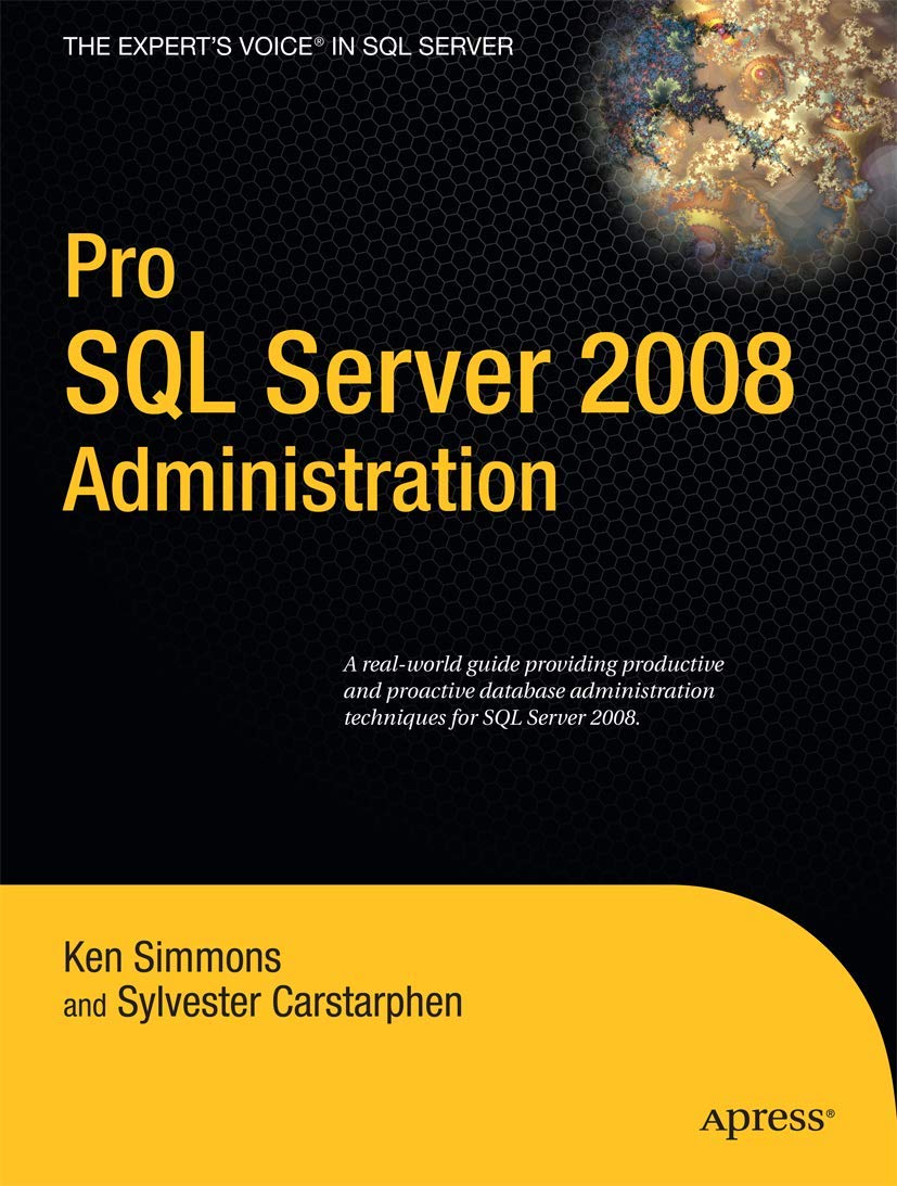 Pro SQL Server 2008 Administration (Expert's Voice in SQL Server),Used