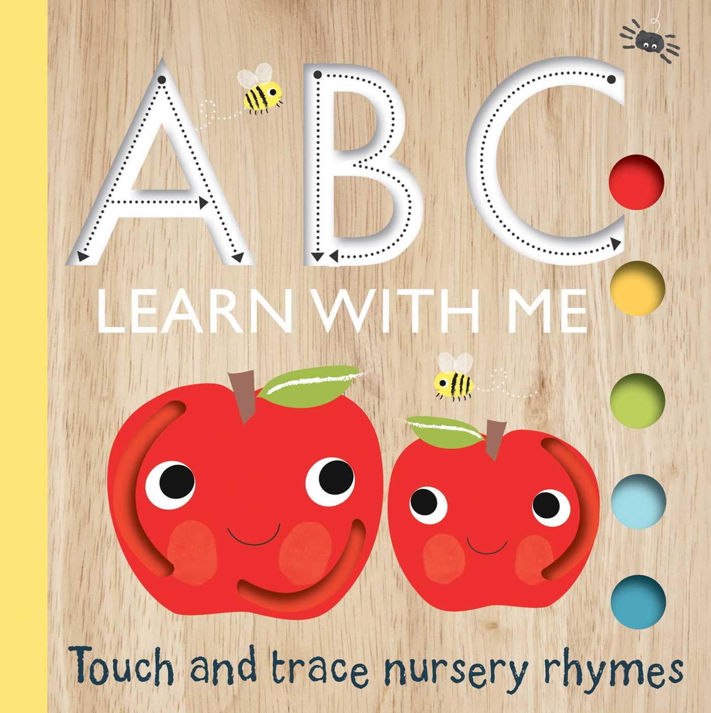 Touch And Trace: Abc Learn With Me! (Touch And Trace Nursery Rhymes),Used