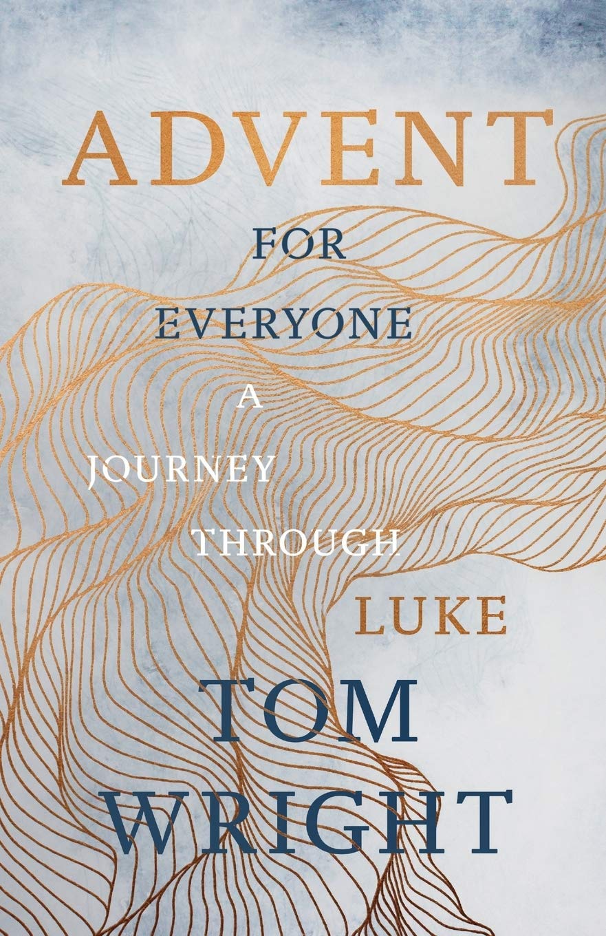 Advent for Everyone (2018): A Journey through Luke,New