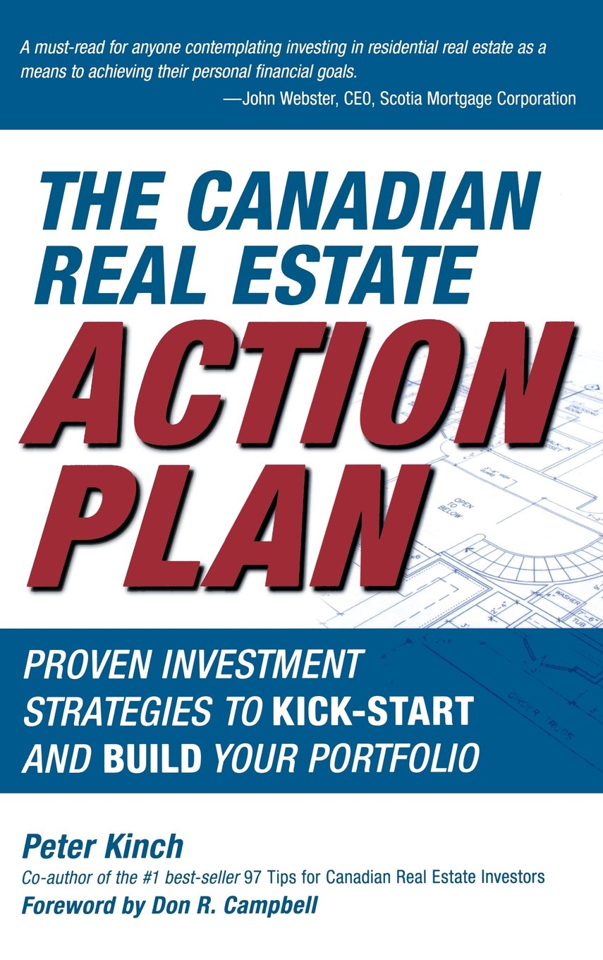 The Canadian Real Estate Action Plan: Proven Investment Strategies to Kick Start and Build Your Portfolio,Used
