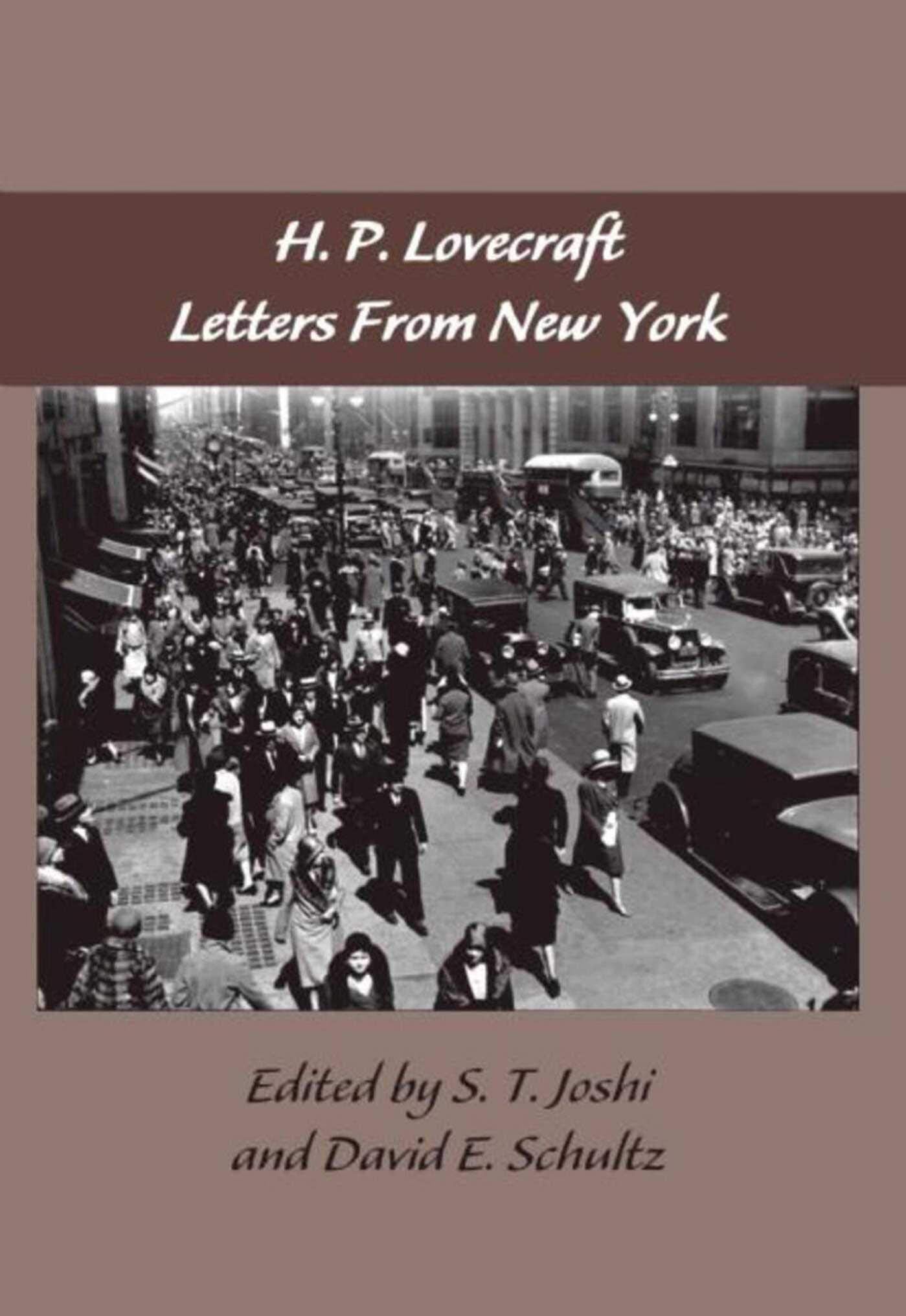 The Lovecraft Letters Volume 2: Letters from New York: The Lovecraft Letters,Volume Two,Used