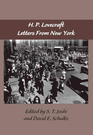 The Lovecraft Letters Volume 2: Letters from New York: The Lovecraft Letters,Volume Two,Used