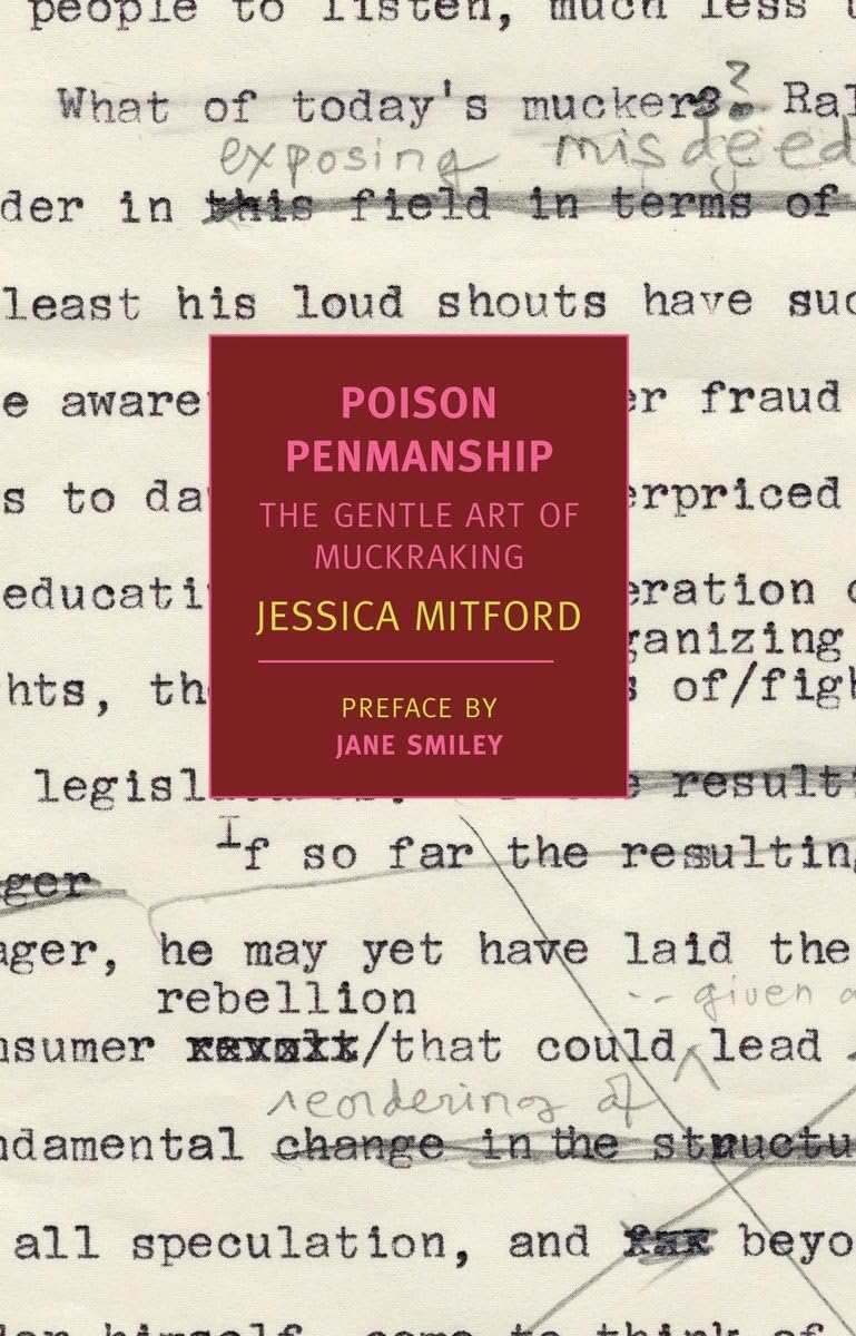 Poison Penmanship: The Gentle Art of Muckraking (New York Review Books Classics),Used