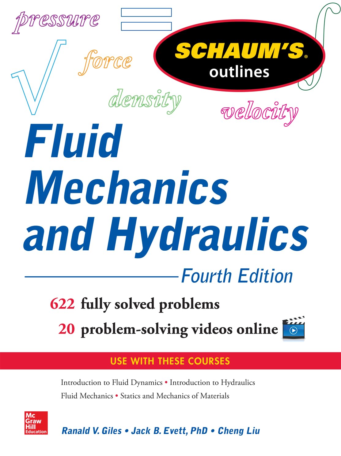 Schaums Outline of Fluid Mechanics and Hydraulics, 4th Edition (Schaum's Outlines),Used