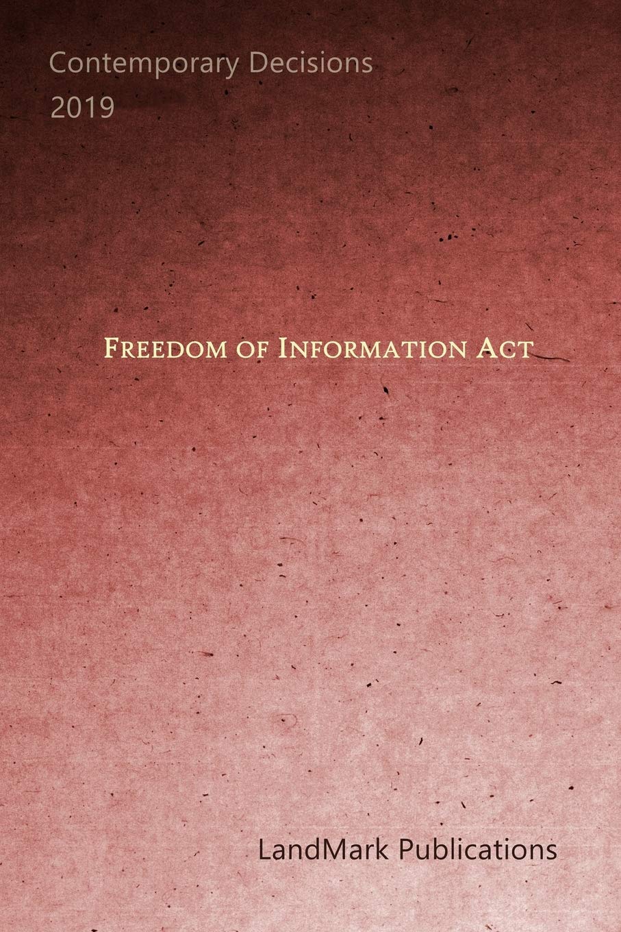 Freedom of Information Act,Used