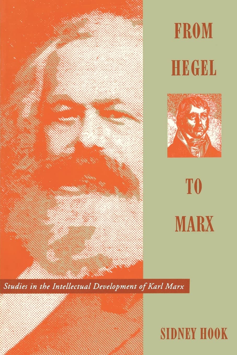 From Hegel To Marx: Studies In The Intellectual Development Of Karl Marx (Morningside Book),New