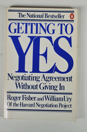Getting to Yes: Negotiating Agreement Without Giving In,Used
