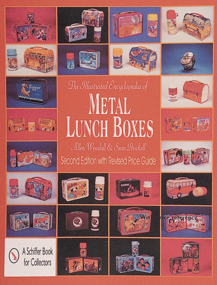 The Illustrated Encyclopedia of Metal Lunch Boxes,Used