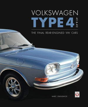 Volkswagen Type 4: 411 and 412: The Final RearEngined VW Cars,Used