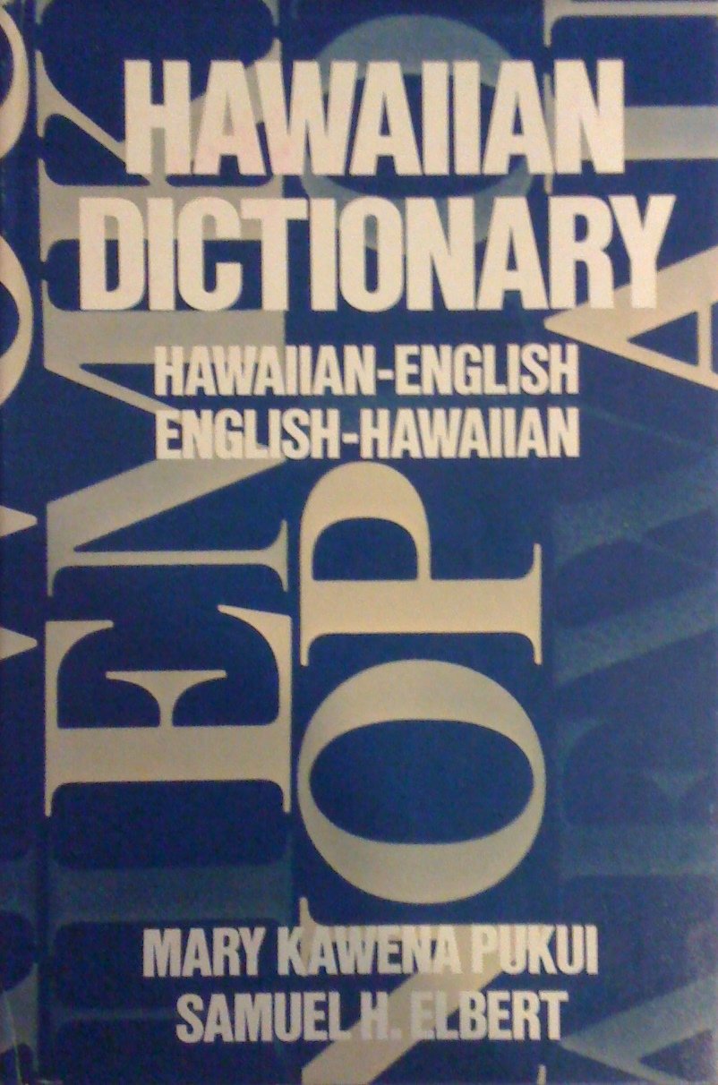 Hawaiian Dictionary: Hawaiianenglish, Englishhawaiian