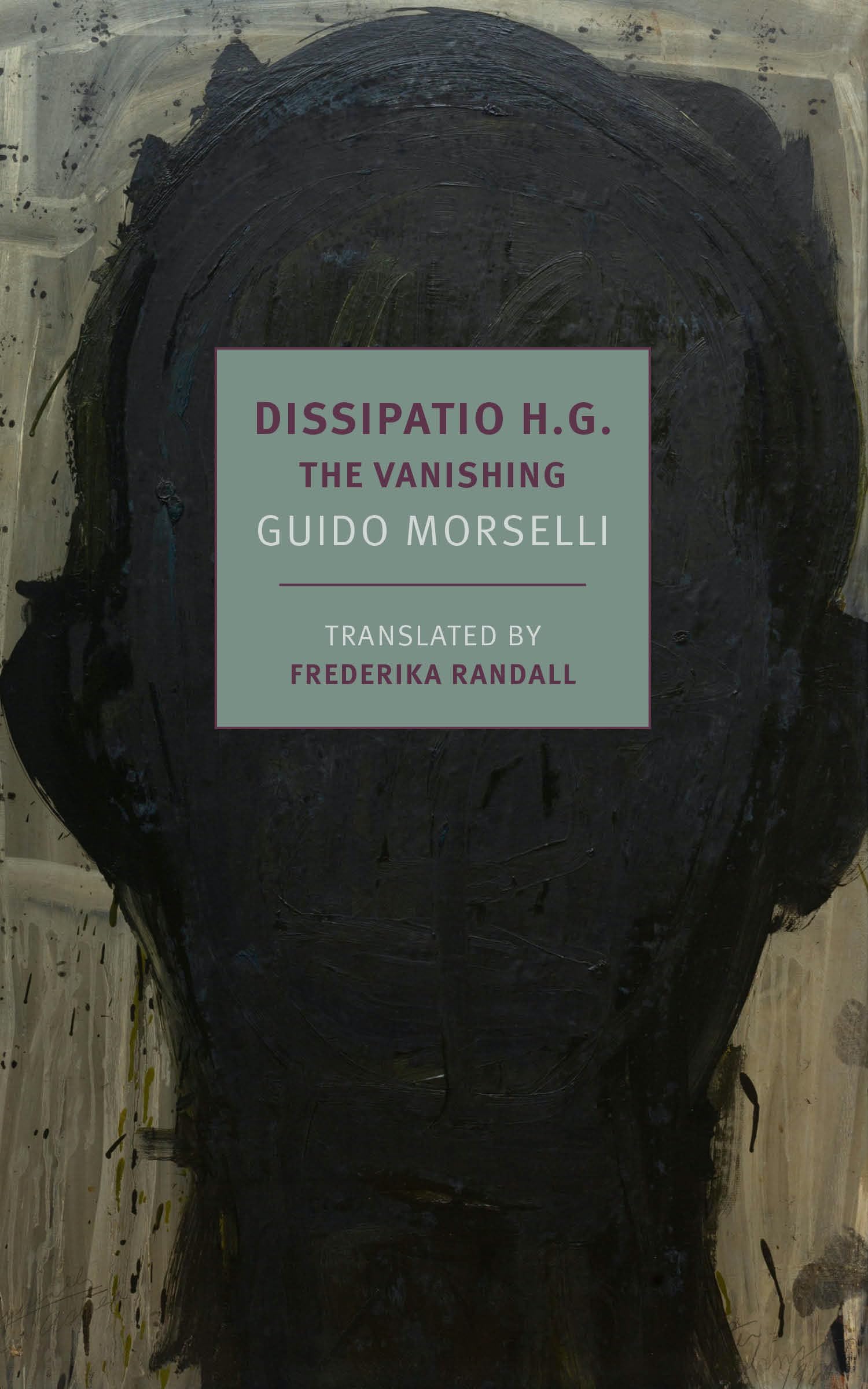 Dissipatio H.G.: The Vanishing (New York Review Books Classics),Used