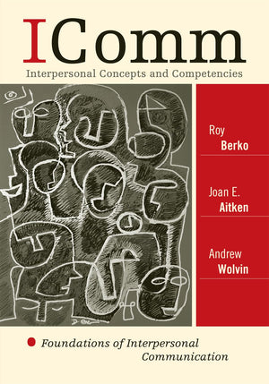 ICOMM: Interpersonal Concepts and Competencies: Foundations of Interpersonal Communication,Used