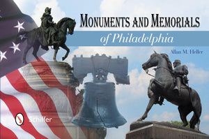 Monuments and Memorials of Philadelphia,Used