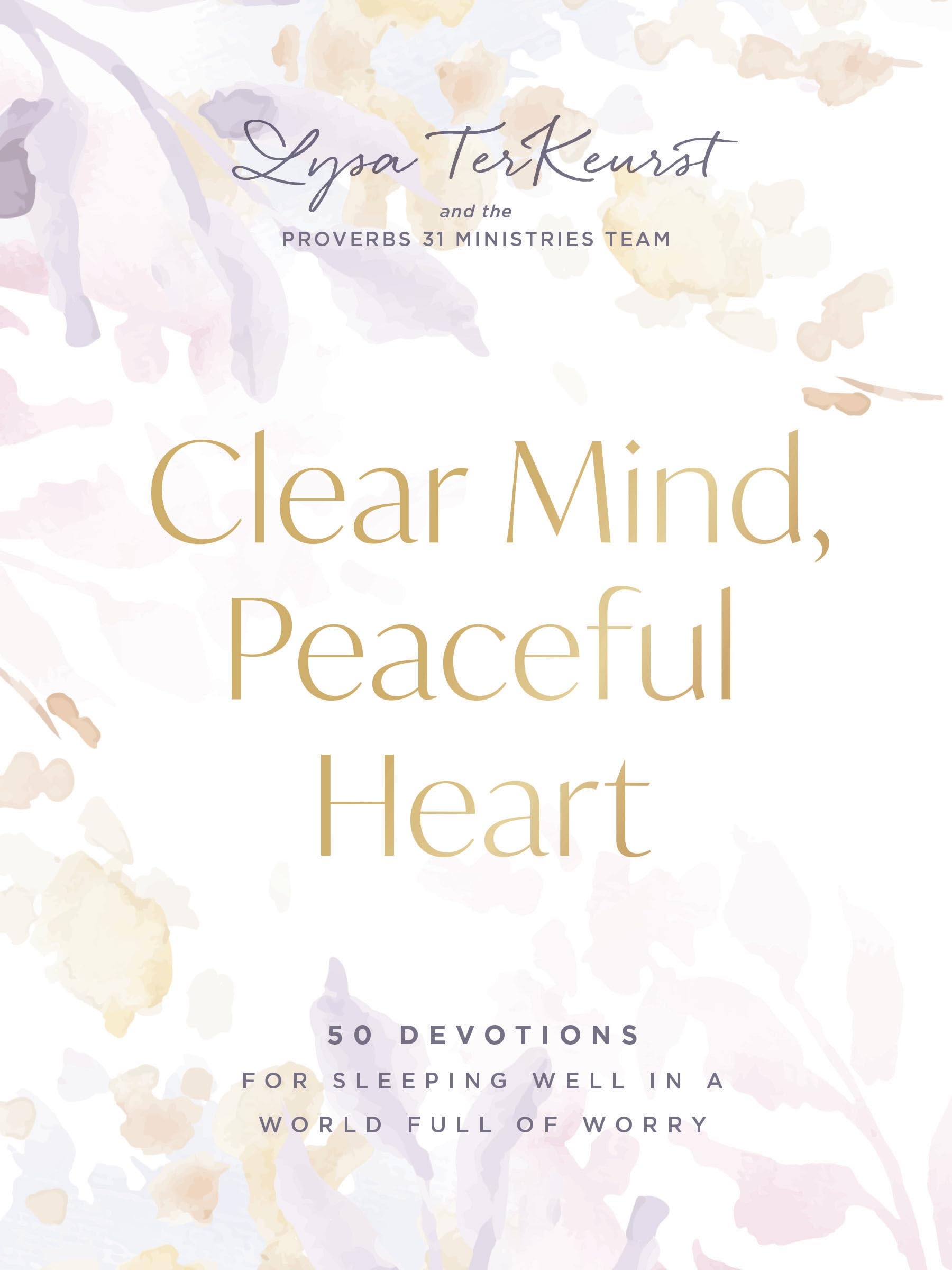 Clear Mind, Peaceful Heart: 50 Devotions For Sleeping Well In A World Full Of Worry,Used