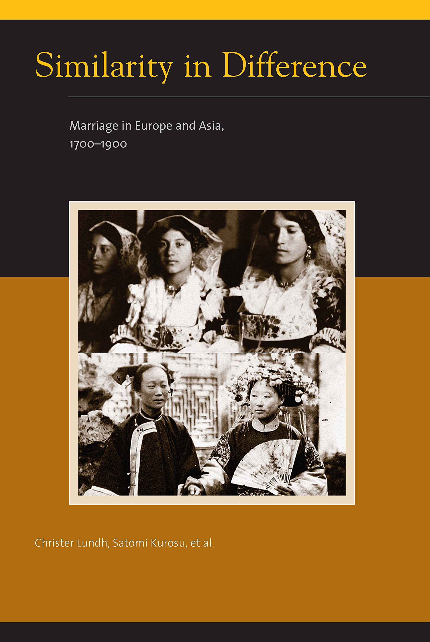 Similarity in Difference: Marriage in Europe and Asia, 17001900 (Eurasian Population and Family History),Used