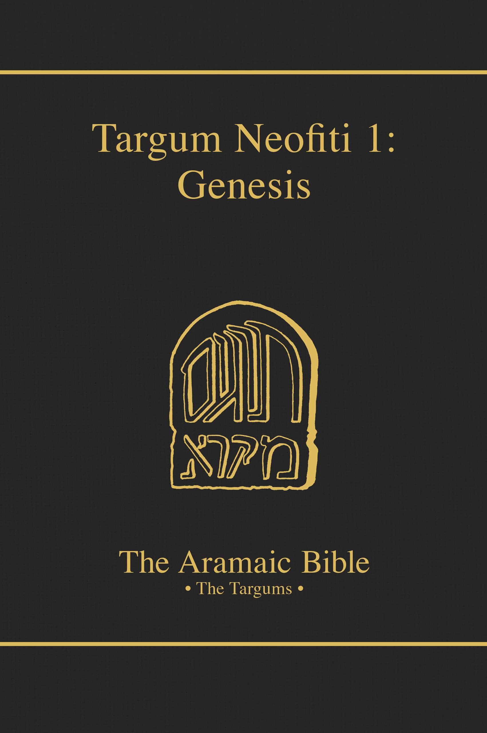 Targum Neofiti 1: Genesis (The Aramaic Bible, Volume 1A),Used