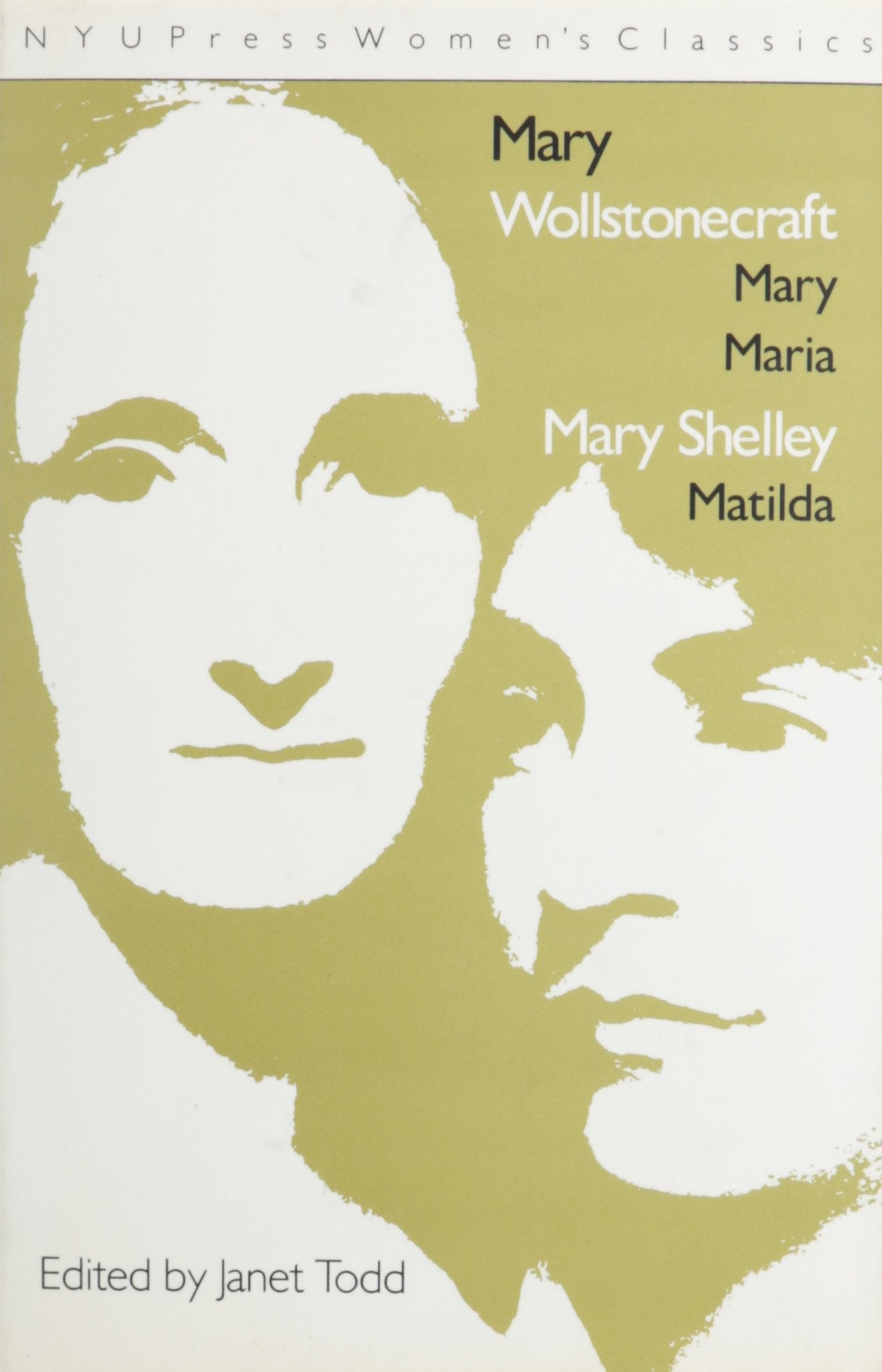 Mary Wollstonecraft: 'Mary Maria' And Mary Shelley: 'Matilda' (Nyu Press Women'S Classics),Used
