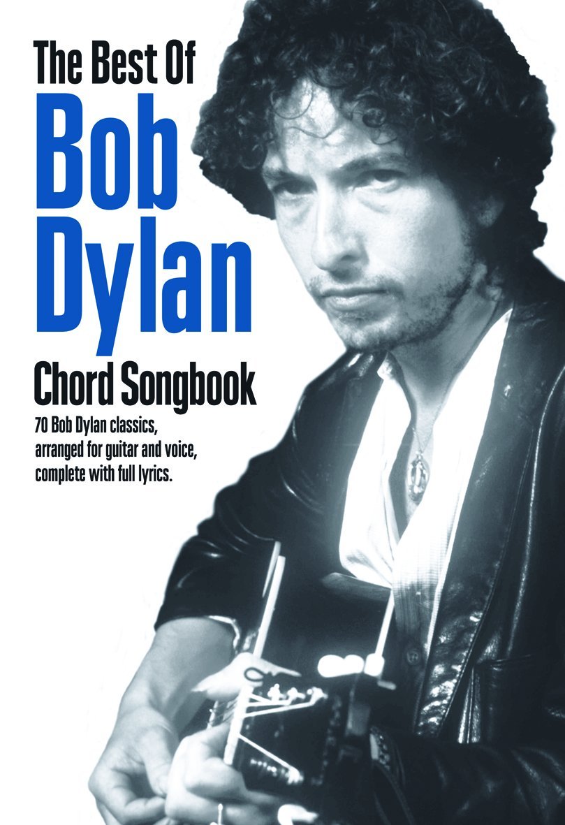 The Best of Bob Dylan Chord Songbook,New