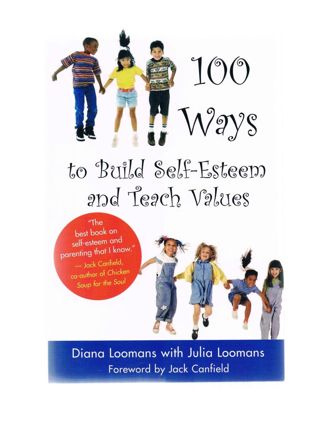 100 Ways to Build SelfEsteem and Teach Values,Used
