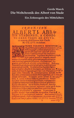 Die Weltchronik Des Albert Von Stade (German Edition),Used