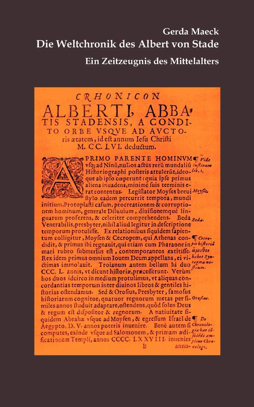 Die Weltchronik Des Albert Von Stade (German Edition),Used