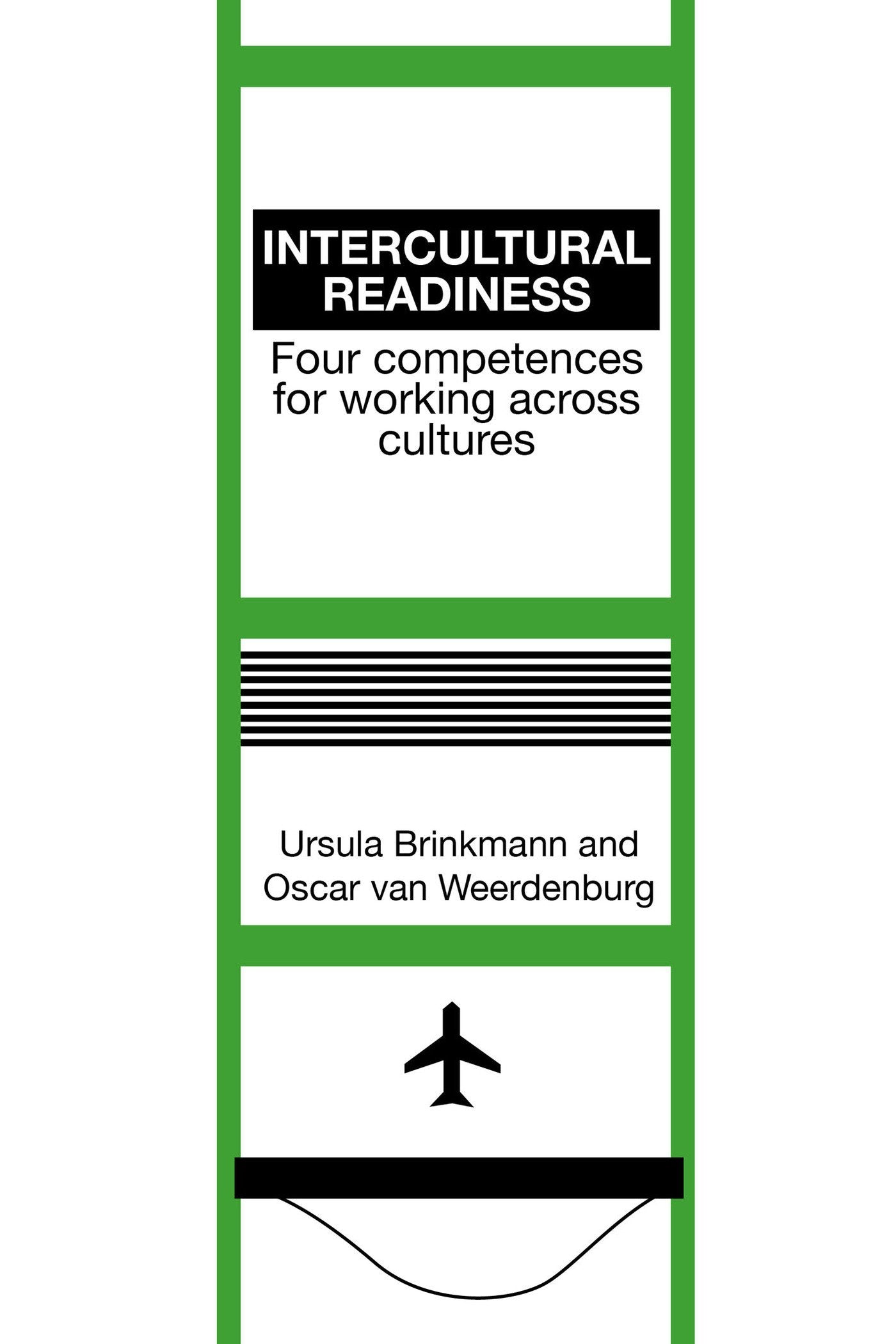 Intercultural Readiness: Four Competences for Working Across Cultures,Used
