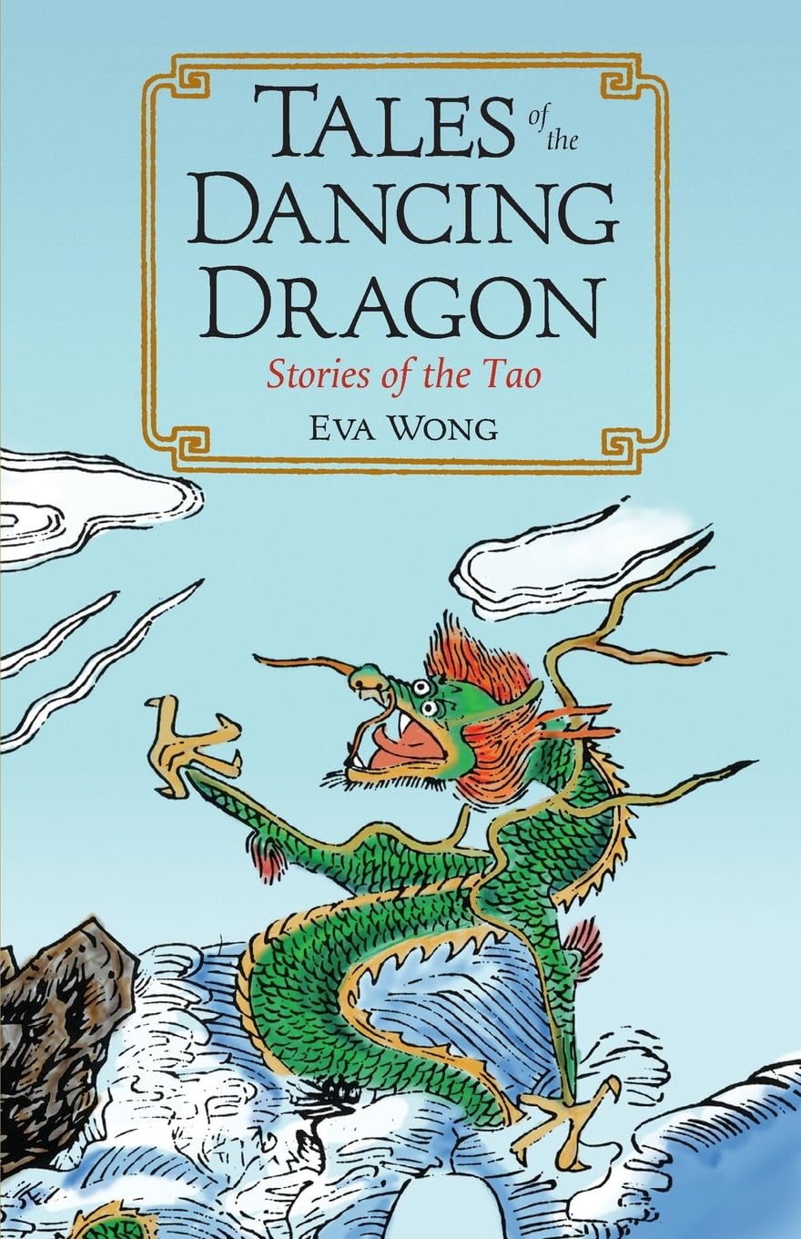 Tales of the Dancing Dragon: Stories of the Tao,Used