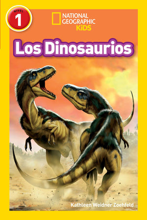 National Geographic Readers: Los Dinosaurios (Dinosaurs) (Spanish Edition),New