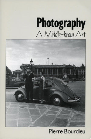Photography: A Middlebrow Art,Used